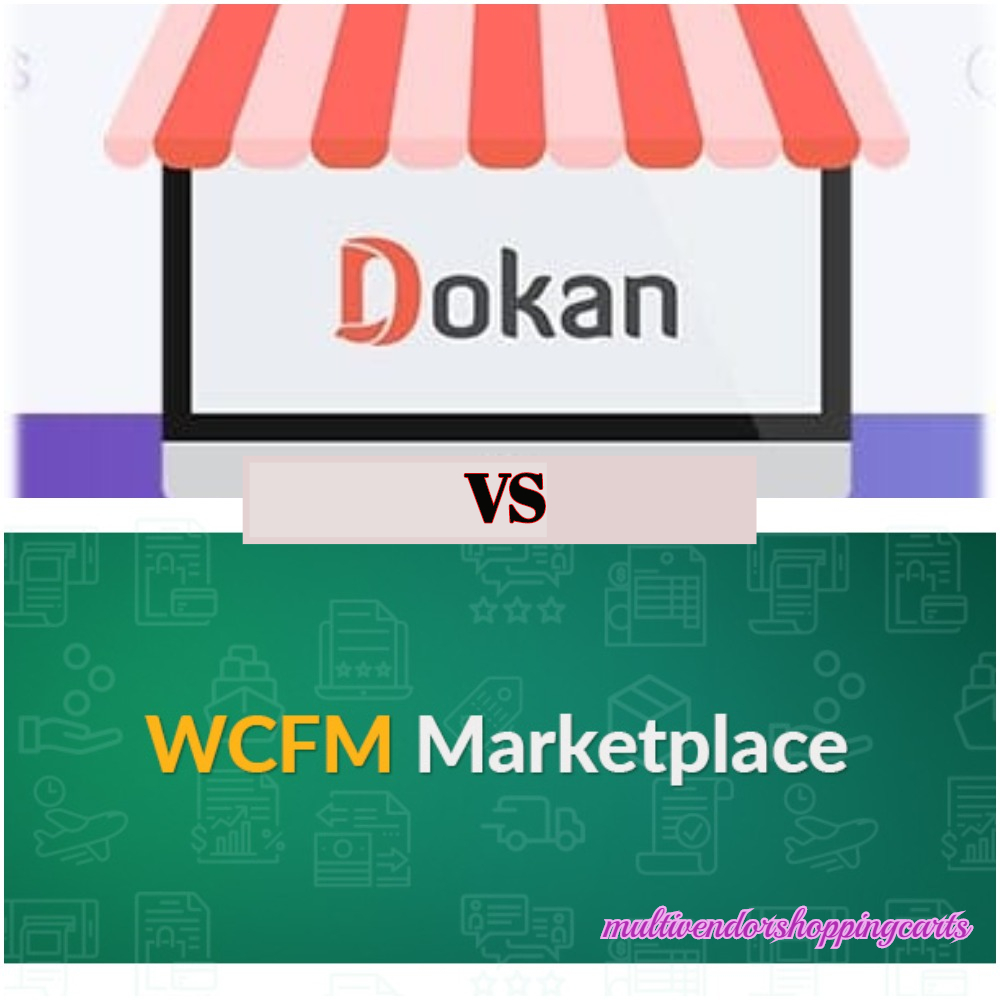 Dokan Vs Wcfm Marketplace Side By Side Comparison Dokan Vs Wcfm Marketplace Side By Side Comparison